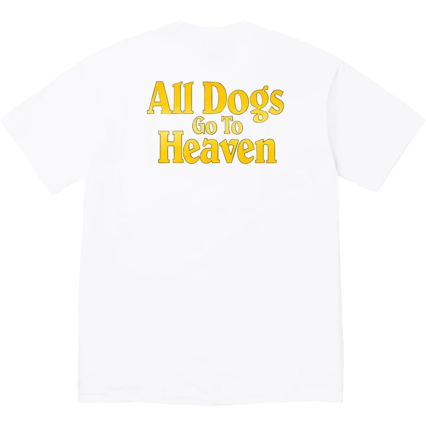 Supreme All Dogs Go To Heaven Tee White